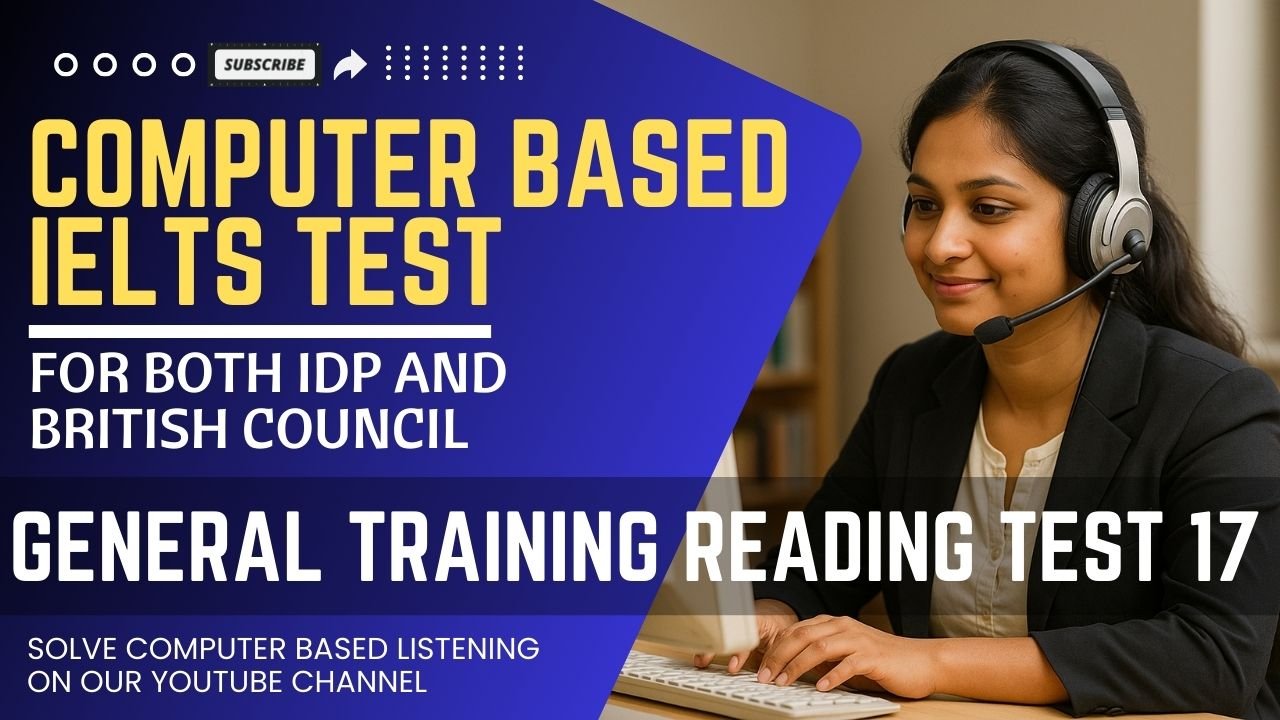 Real Exam General Training Reading Test 17