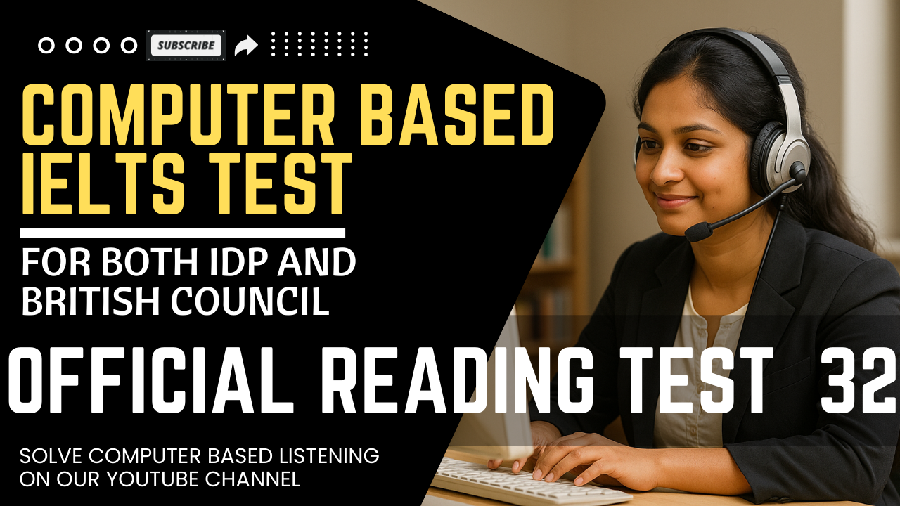 Real Exam Reading Test 32