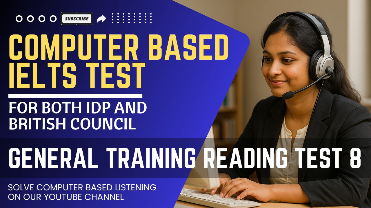 Real Exam General Training Reading Test 8