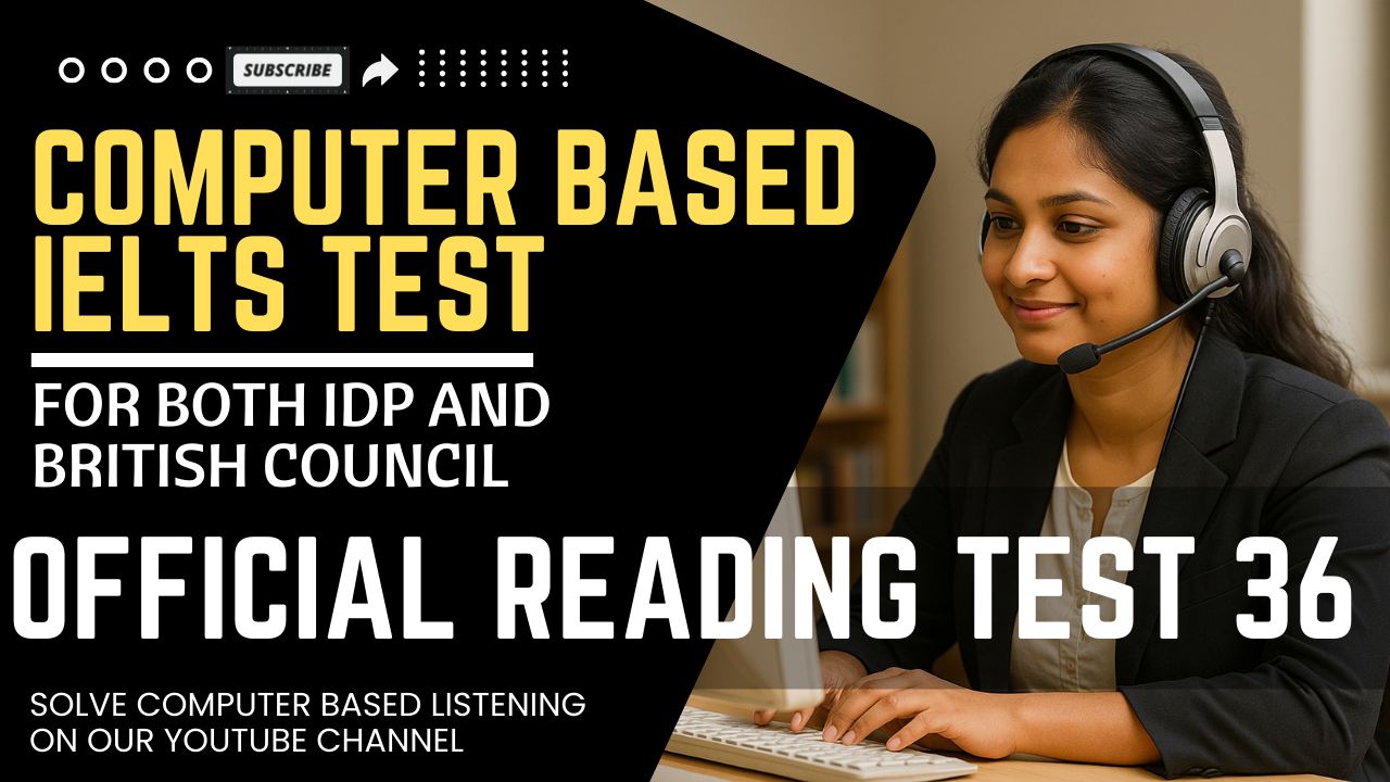 Real Exam Reading Test 36